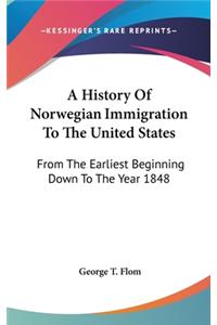 History Of Norwegian Immigration To The United States