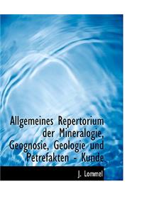 Allgemeines Repertorium Der Mineralogie, Geognosie, Geologie Und Petrefakten - Kunde