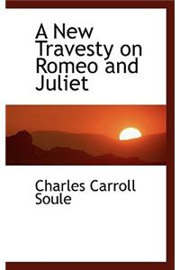 A New Travesty on Romeo and Juliet