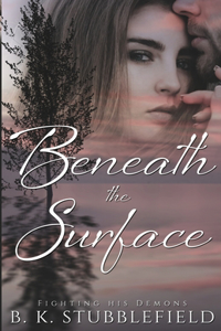 Beneath The Surface