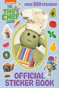 Tiny Chef Show Official Sticker Book (the Tiny Chef Show)