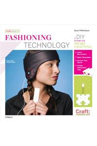 Fashioning Technology