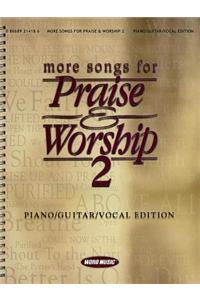 More Songs for Praise & Worship 2