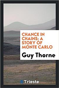 Chance in Chains; A Story of Monte Carlo