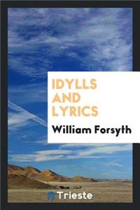 Idylls and Lyrics