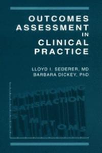 Outcomes Assessment In Clinical Practice