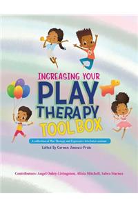 Increasing Your Play Therapy Tool Box