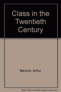 Class in the Twentieth Century
