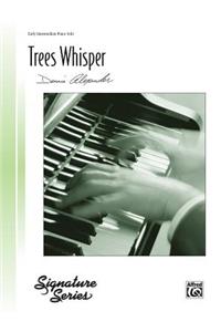 Trees Whisper