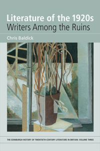 Literature of the 1920s: Writers Among the Ruins