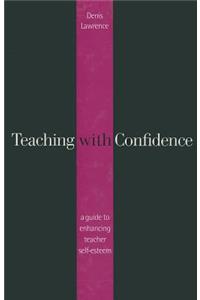 Teaching with Confidence