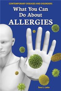 What You Can Do about Allergies