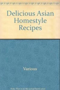 Delicious Asian Homestyle Receipes