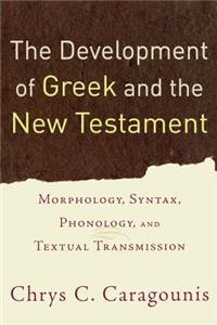 Development of Greek and the New Testament