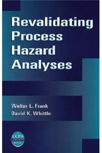 Revalidating Process Hazard Analyses
