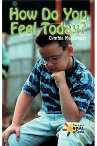 How Do You Feel Today?