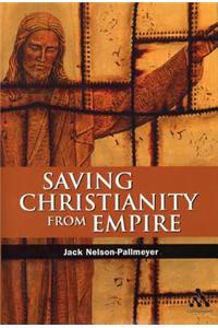 Saving Christianity from Empire