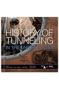 The History of Tunneling in the United States