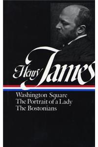 Henry James: Novels 1881-1886 (LOA #29)