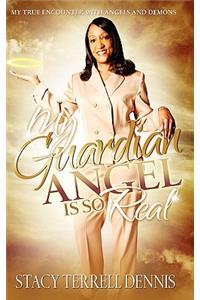 My Guardian Angel Is So Real