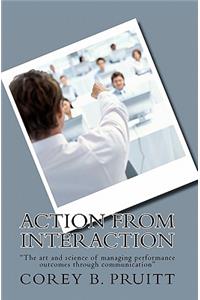 Action From Interaction