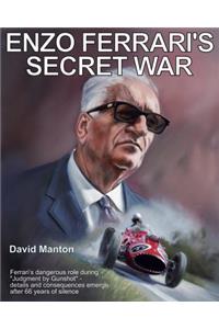 Enzo Ferrari's Secret War