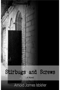 Stirbugs & Screws