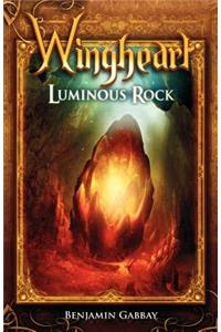 Wingheart: Luminous Rock