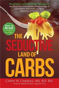 Seductive Land of Carbs