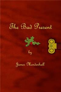 The Bad Present