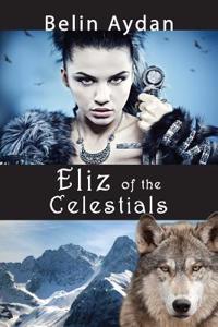 Eliz of the Celestial Turks