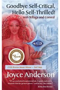 Goodbye Self-Critical, Hello Self-Thrilled! with Tellaga and Conred