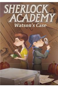 Sherlock Academy: Watson's Case