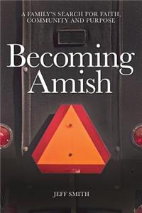 Becoming Amish
