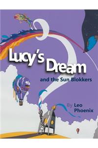 Lucy's Dream and the Sun Blokkers
