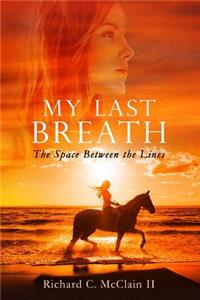 My Last Breath