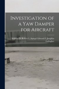 Investigation of a Yaw Damper for Aircraft
