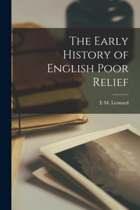 Early History of English Poor Relief