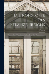 Rohstoffe des Pflanzenreichs