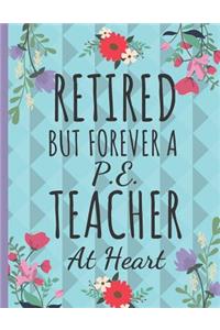 Retired But Forever a P.E. Teacher