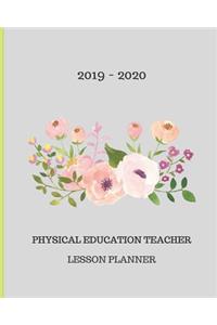 2019 - 2020 Physical Education Teacher Lesson Planner