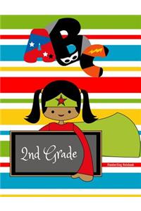 2nd Grade Handwriting Notebook: Lined Writing Practice Paper - Dotted Lined Sheets Notebook - Primary Grades Journal - Elementary School Supplies - Girls Superheroes