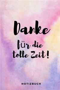 Danke für die tolle Zeit!
