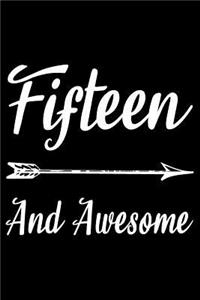 Fifteen And Awesome