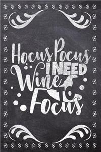 Hocus Pocus I Need Wine To Focus
