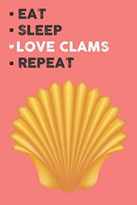 Eat Sleep Love Clams Repeat
