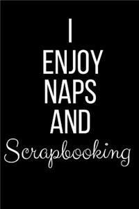I Enjoy Naps And Scrapbooking