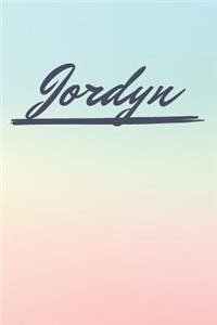 Jordyn: Personalized Jordyn Journal / Birthday Gift / Greeting Card / Diary Name Gift Alternative