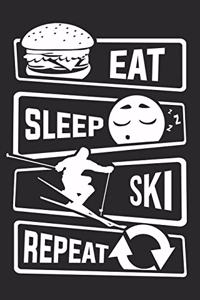 Eat Sleep Ski Repeat
