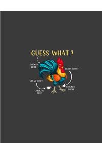 Guess What Chicken Butt